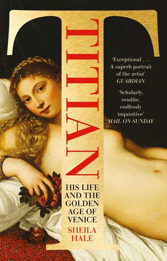 Titian: His Life and the Golden Age of Venice - cover