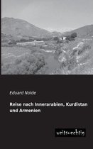 Reise Nach Innerarabien, Kurdistan Und Armenien