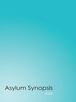 Asylum Synopsis