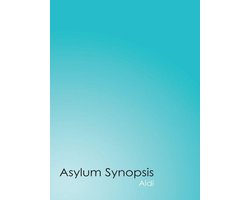 Asylum Synopsis