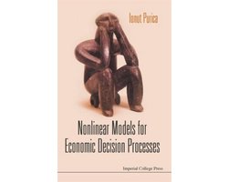 Nonlinear Models for Economic Decision Processes