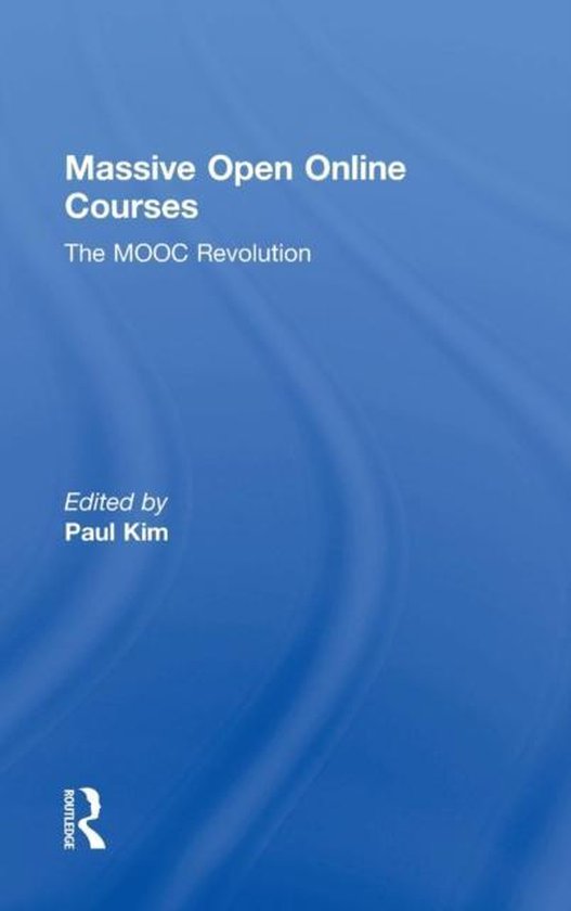 Massive Open Online Courses | 9780415733083 | Paul Kim | Boeken | bol