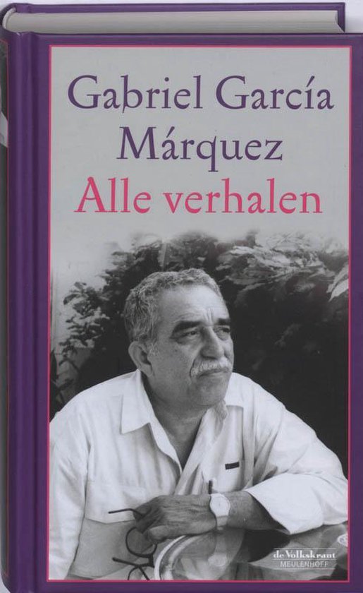 Alle verhalen, G. Garcia Marquez 9789029083973