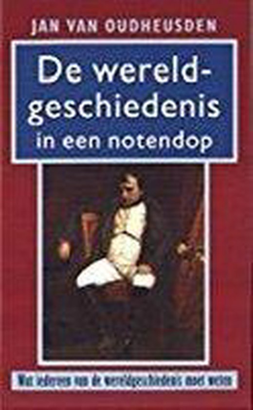 Cover van het boek 'Wereldgeschiedenis in een notendop'