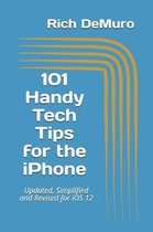 101 Handy Tech Tips for the iPhone