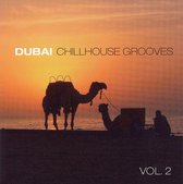 Dubai Chillhouse Grooves, Vol. 2