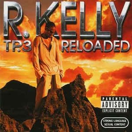 R.Kelly - Tp.3 Reloaded