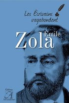Les écrivains vagabondent - Zola