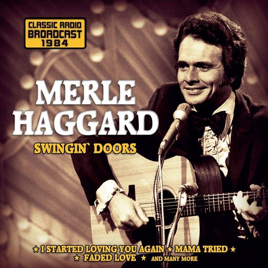 Haggard Merle Sswingin'doors, Merle Haggard CD (album) Muziek