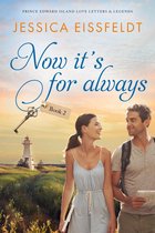 Prince Edward Island Love Letters & Legends 2 - Now It's For Always