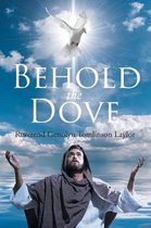 Behold the Dove