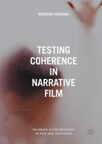 Palgrave Close Readings in Film and Television - Testing Coherence in Narrative Film