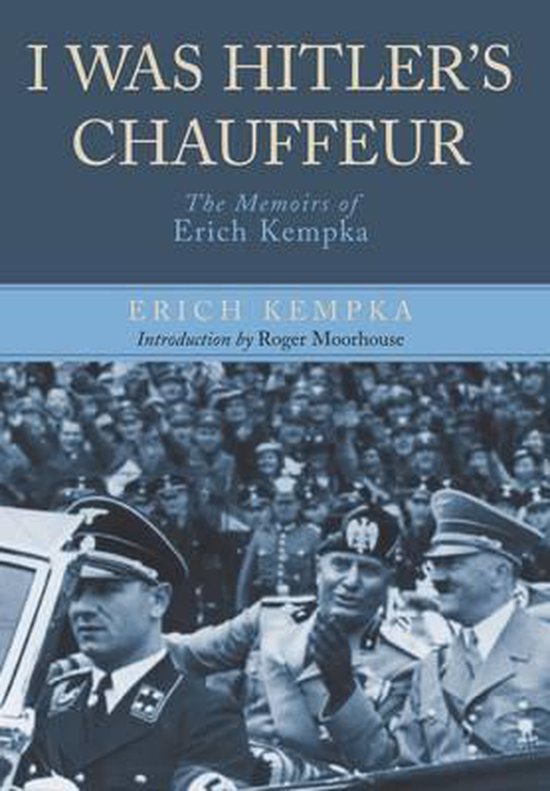 I Was Hitler's Chauffeur