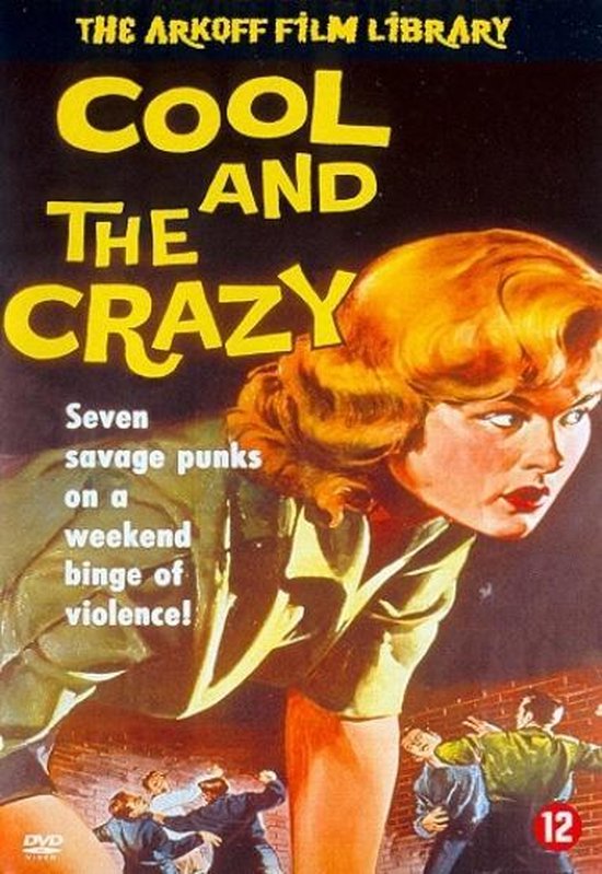 Cool And The Crazy