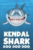 Kendal - Shark Doo Doo Doo
