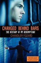 Changed Behind Bars