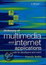 Dictionary of Multimedia and Internet Applications