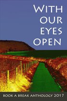 Book a Break anthology 2 - With Our Eyes Open