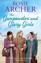 The Bomb Girls 1 - The Gunpowder and Glory Girls