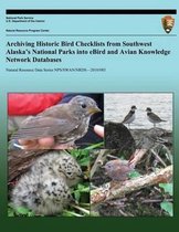 Archiving Historic Bird Checklists from Southwest Alaska?s National Parks Into Ebird and Avian Knowledge Network Databases