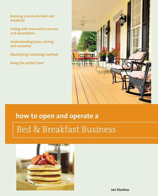 Home-Based Business Series - How to Open and Operate a Bed & Breakfast