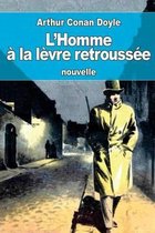 L'Homme a la levre retroussee