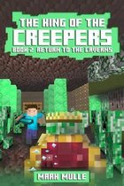 The King of the Creepers (Book 2)