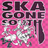 Ska Gone South