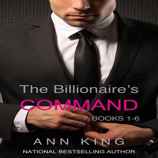 The Billionaire's Command: Boxed Set Volumes 1-6 (The Submis ... - cover