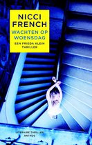 Boek cover Frieda Klein 3 - Wachten op woensdag van Nicci French