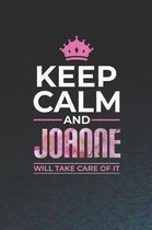 Keep Calm And Joanne Will Take Care Of It