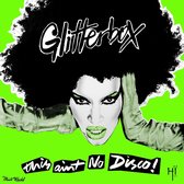 Glitterbox - This Aint No Disco
