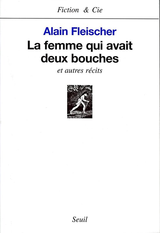 La Femme qui avait deux bouches, et autres récits