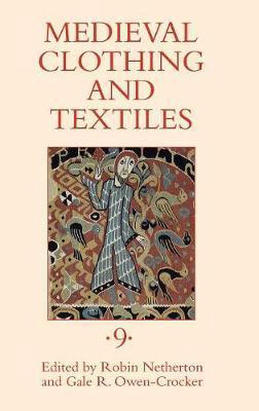 Medieval Clothing and Textiles, Volume 9 9781843838562 Robin