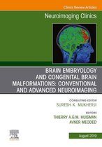 The Clinics: Radiology Volume 29-3 - Brain Embryology and the Cause of Congenital Malformations, An Issue of Neuroimaging Clinics of North America