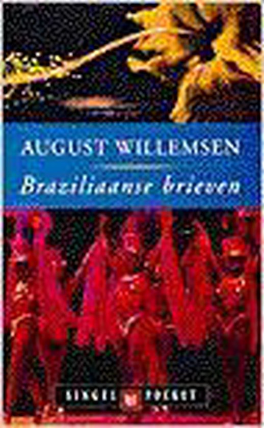 Braziliaanse Brieven - August Willemsen | Respetofundacion.org
