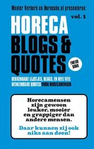 Horeca Blogs en Quotes 1 -   Herkenbare lijstjes, blogs en heel veel uitneembare Quotes