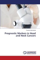 Prognostic Markers in Head and Neck Cancers