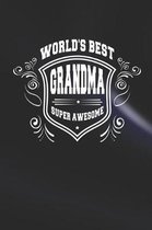 World's Best Grandma Super Awesome