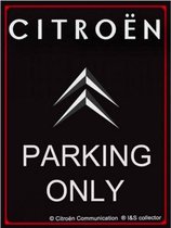 3 D Metalen wandbord "Citroën Parking Only" 30x40cm