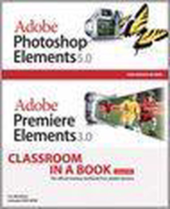 Adobe Photoshop Elements 5.0 and Adobe Premiere Elements 3.0