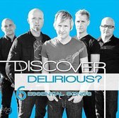Discover: Delirious?