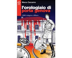 L’orologiaio di Porta Genova