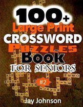 100+ Large Print Crossword Puzzle Book for Seniors