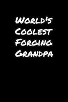 World's Coolest Forging Grandpa