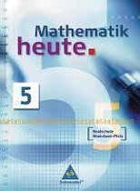 Mathematik heute 5  Schülerband  Realschule  Rheinland-Pfalz