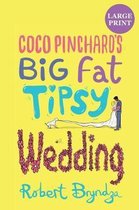 Coco Pinchard's Big Fat Tipsy Wedding