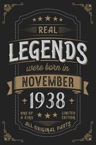 Real Legends were born in November 1938
