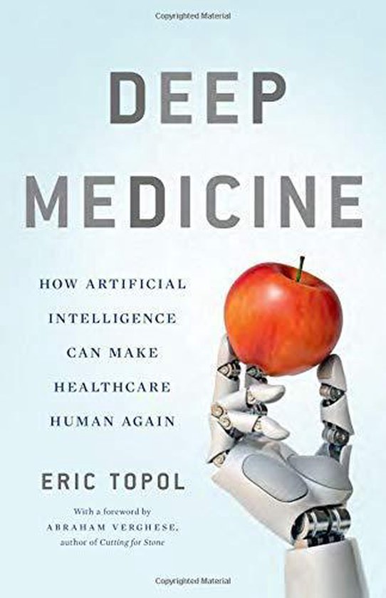 Boek cover Deep Medicine van Eric Topol (Hardcover)
