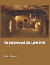 The Underground City